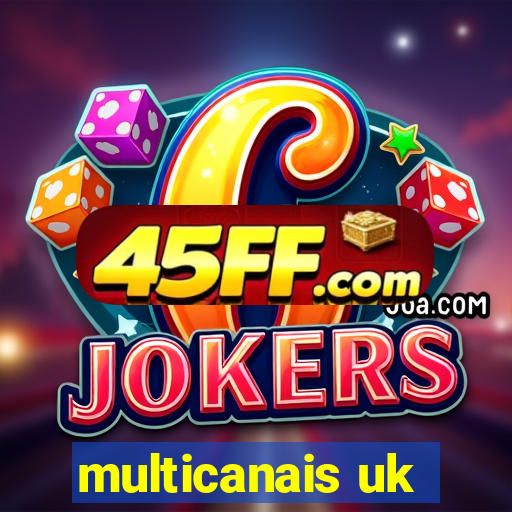 multicanais uk